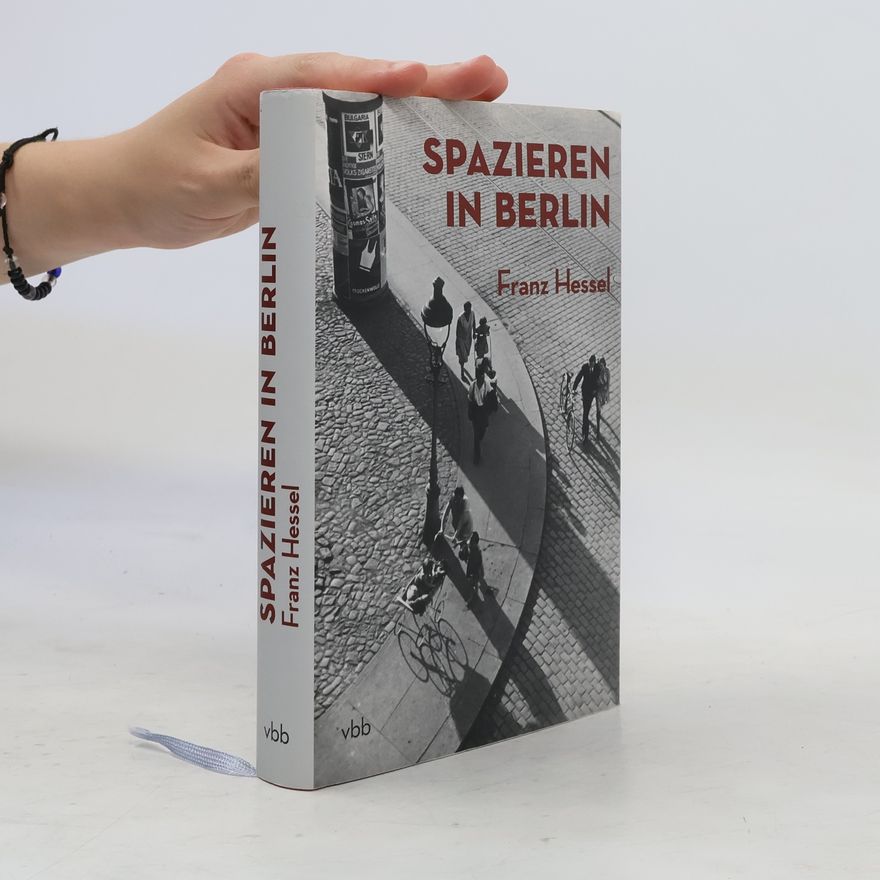 Franz Hessel Spazieren in Berlin