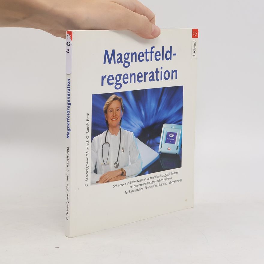 Gisela G. Rauch-Petz Magnetfeldregeneration