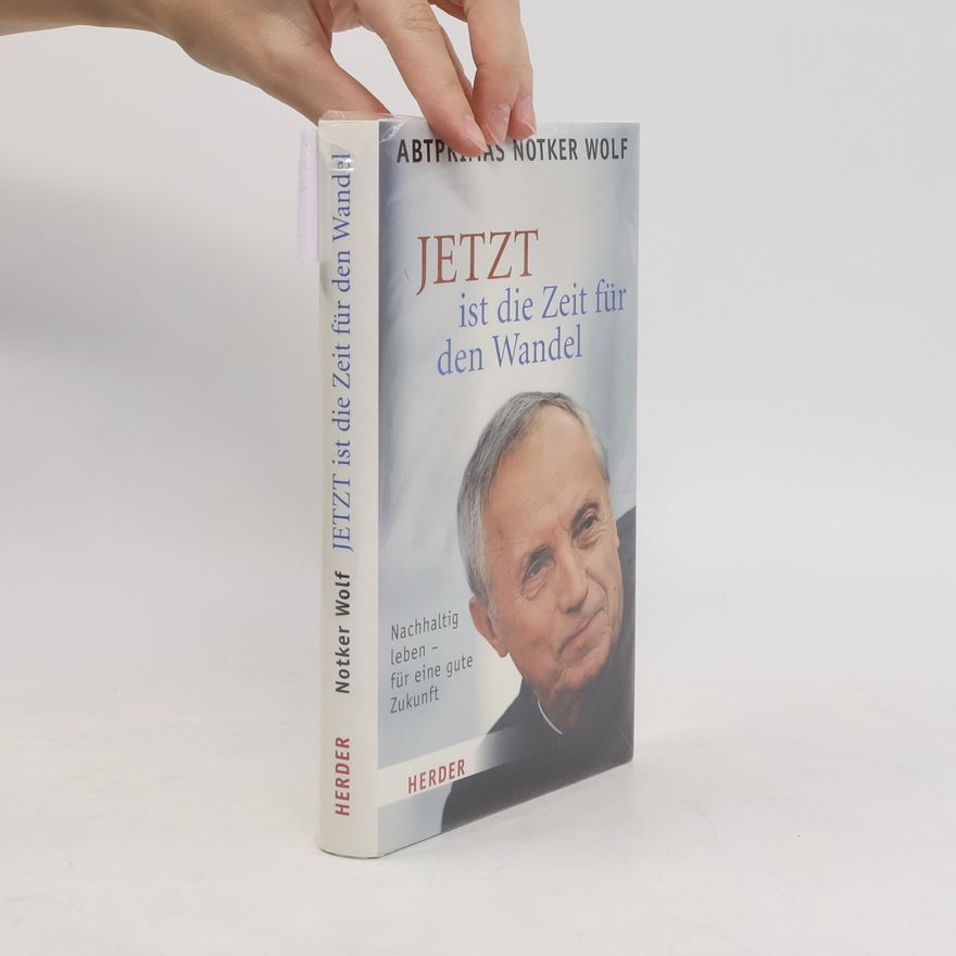 Notker Wolf Jetzt ist die Zeit für den Wandel