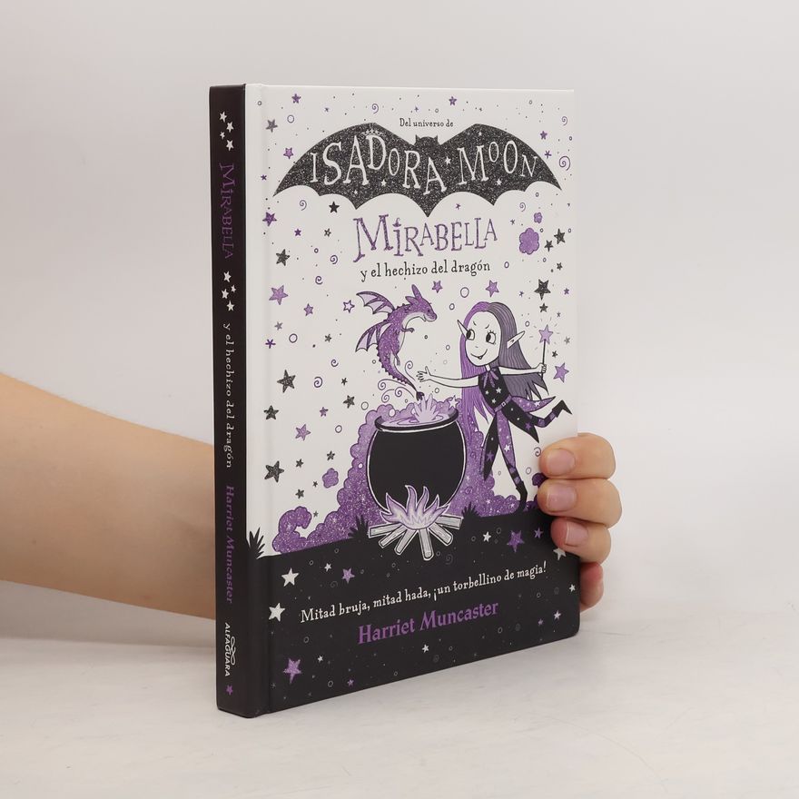 Vanesa Perez-Sauquillo Mirabella - 1: Mirabella y el hechizo del dragón