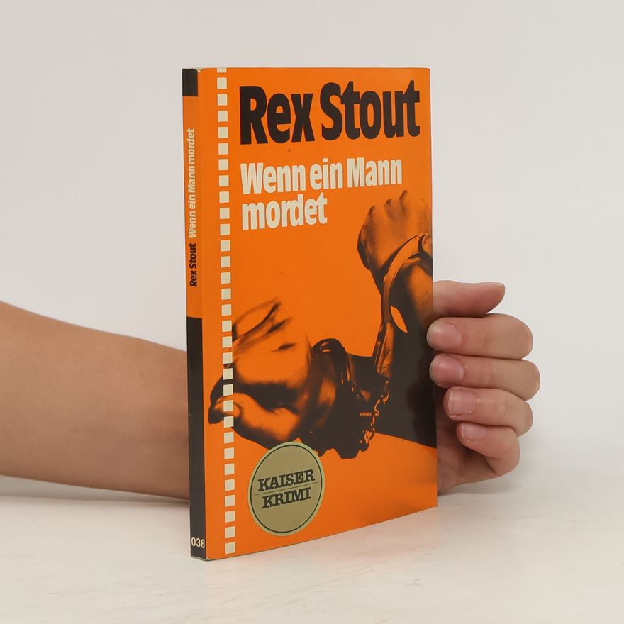 Rex Stout Wenn ein Mann mordet