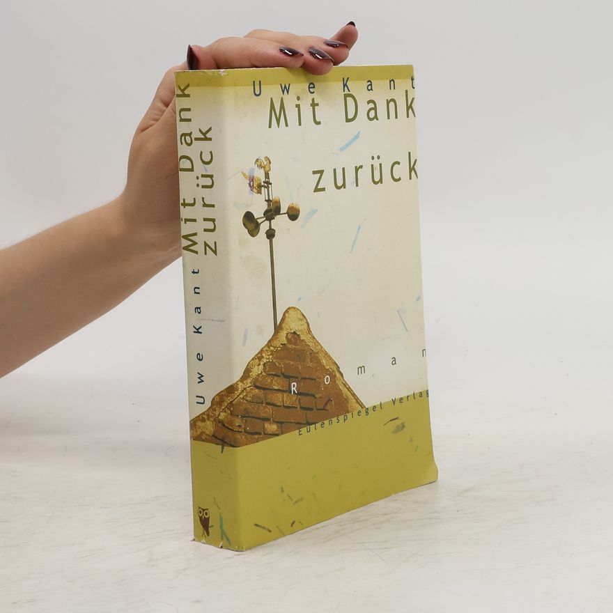 Uwe Kant Mit Dank zurück
