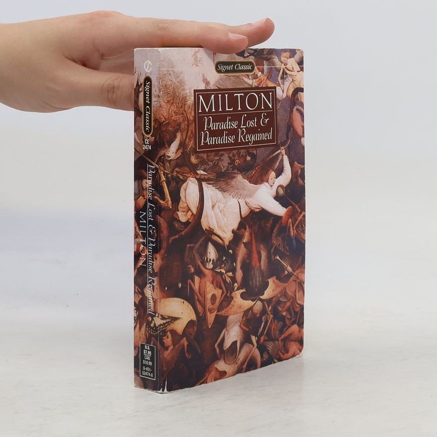 John Milton Signet Classic: Paradise Lost and Paradise Regained