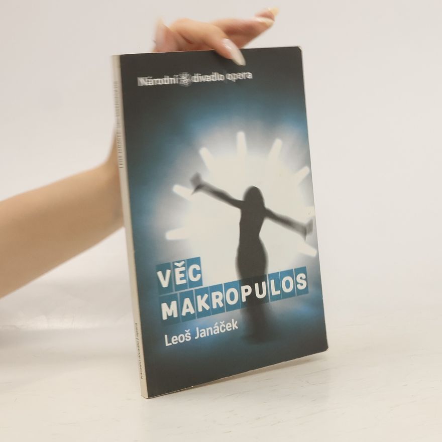Leoš Janáček Věc Makropulos