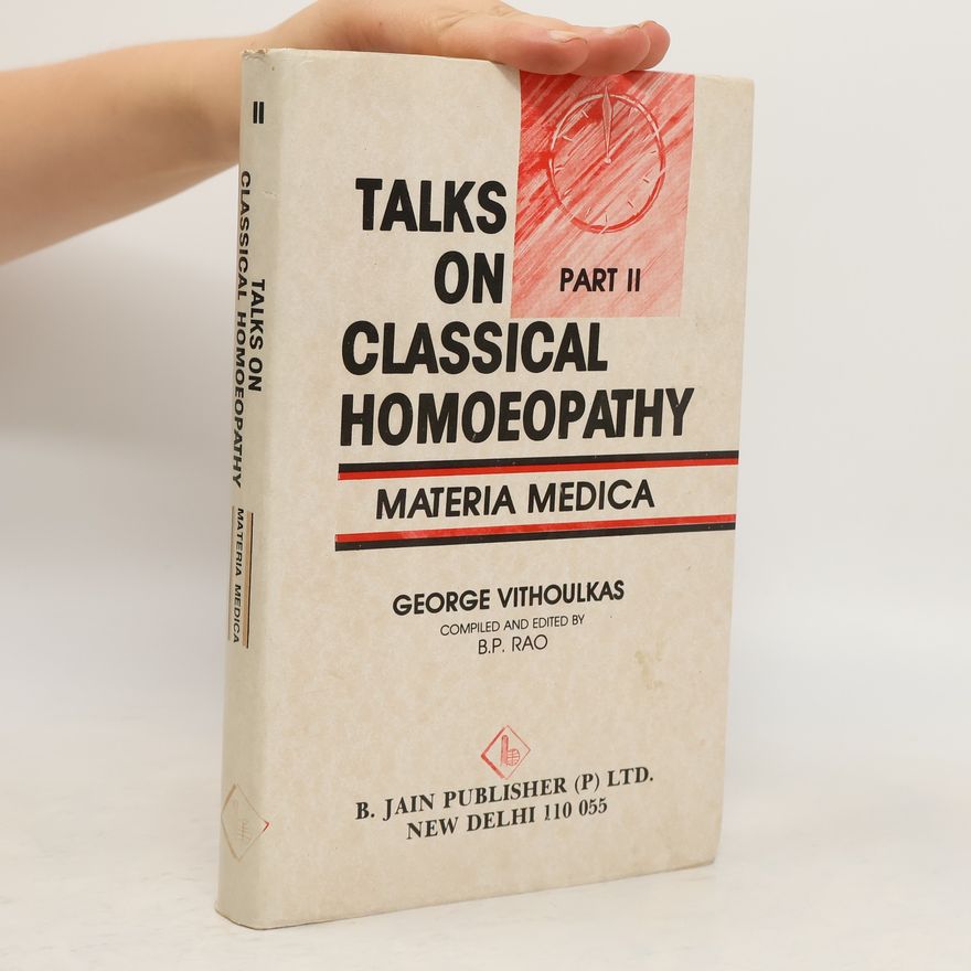 George Vithoulkas Talks on Classical Homoeopathy II