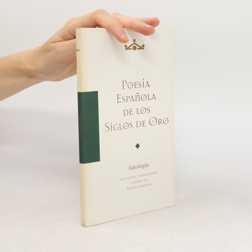 Andrés Amorós Poesía española de los Siglos de Oro
