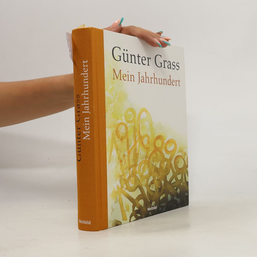 Günter Grass Mein Jahrhundert