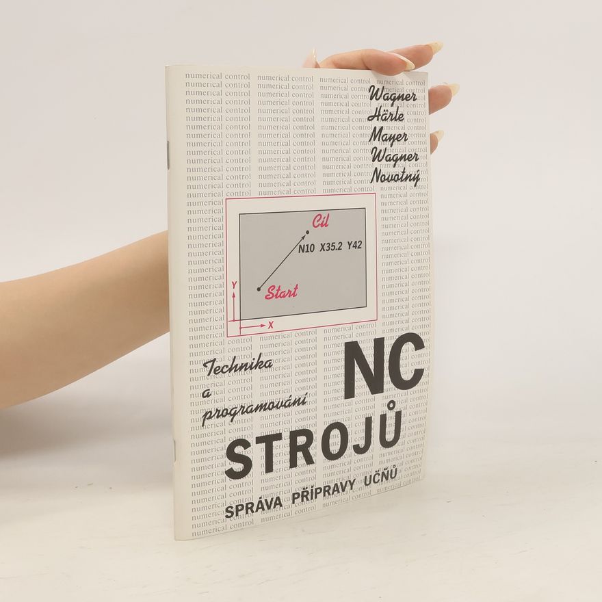 Radovan Novotný Technika a programování NC strojů