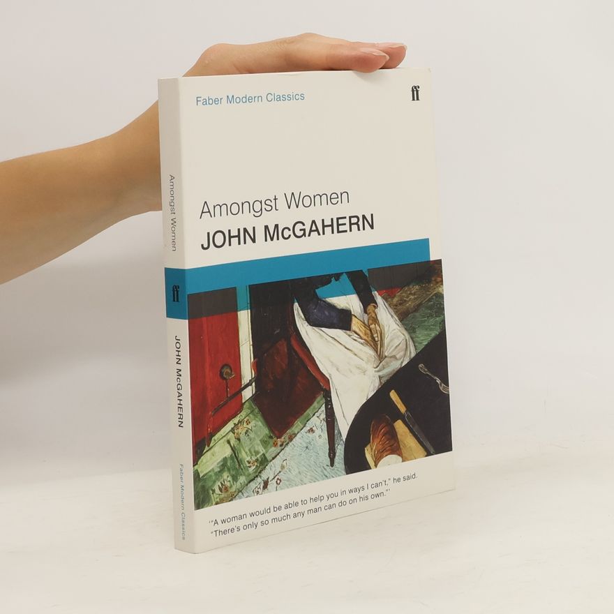 John McGahern Amongst Women. Unter Frauen, englische Ausgabe