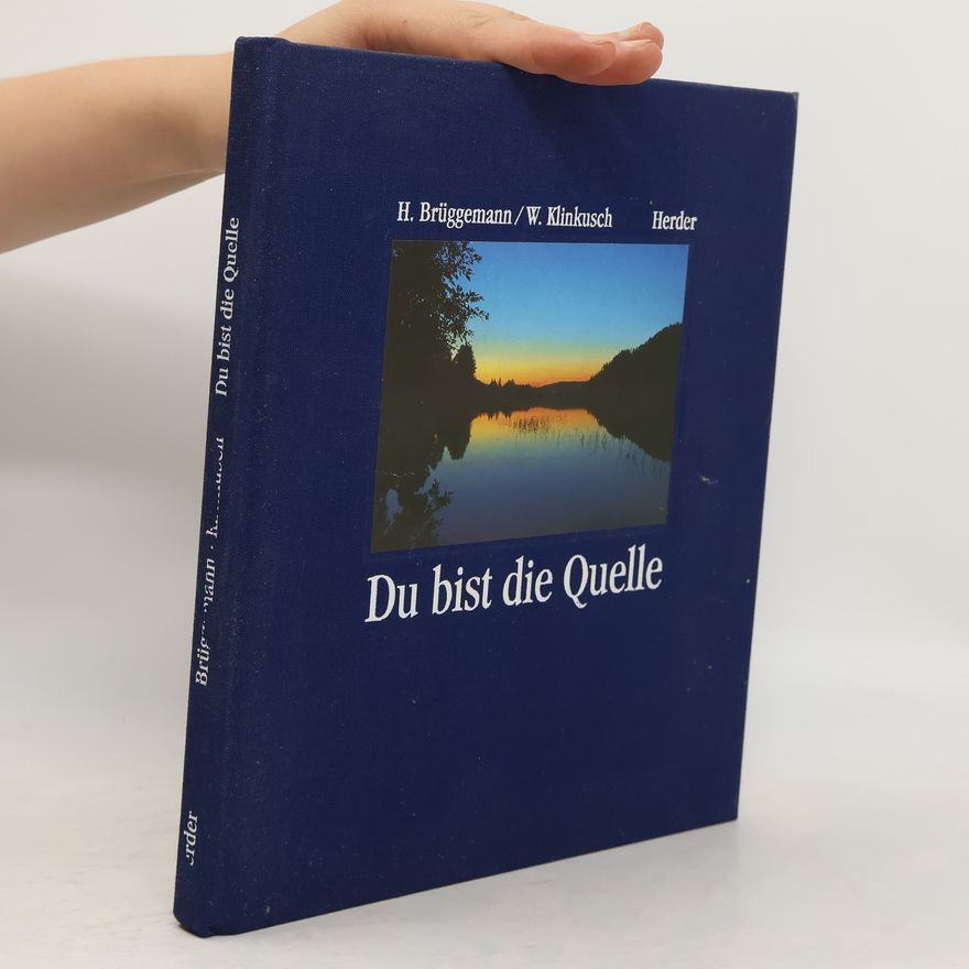 Wolfgang Klinkusch Du bist die Quelle