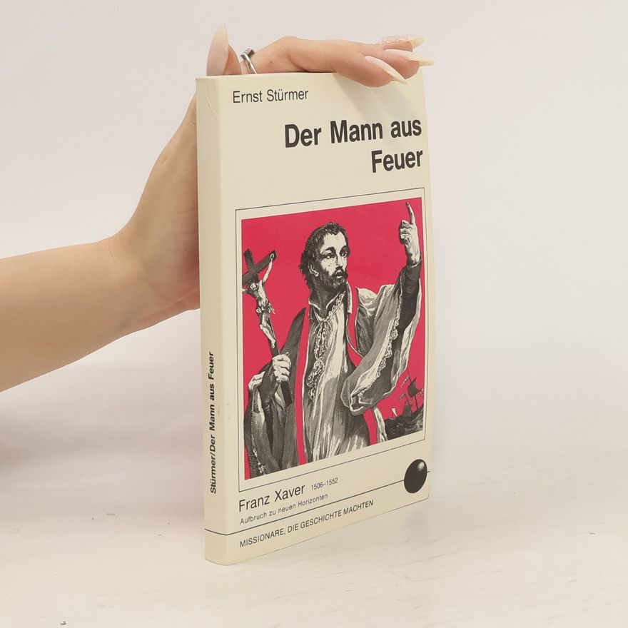Ernst Stürmer Der Mann aus Feuer