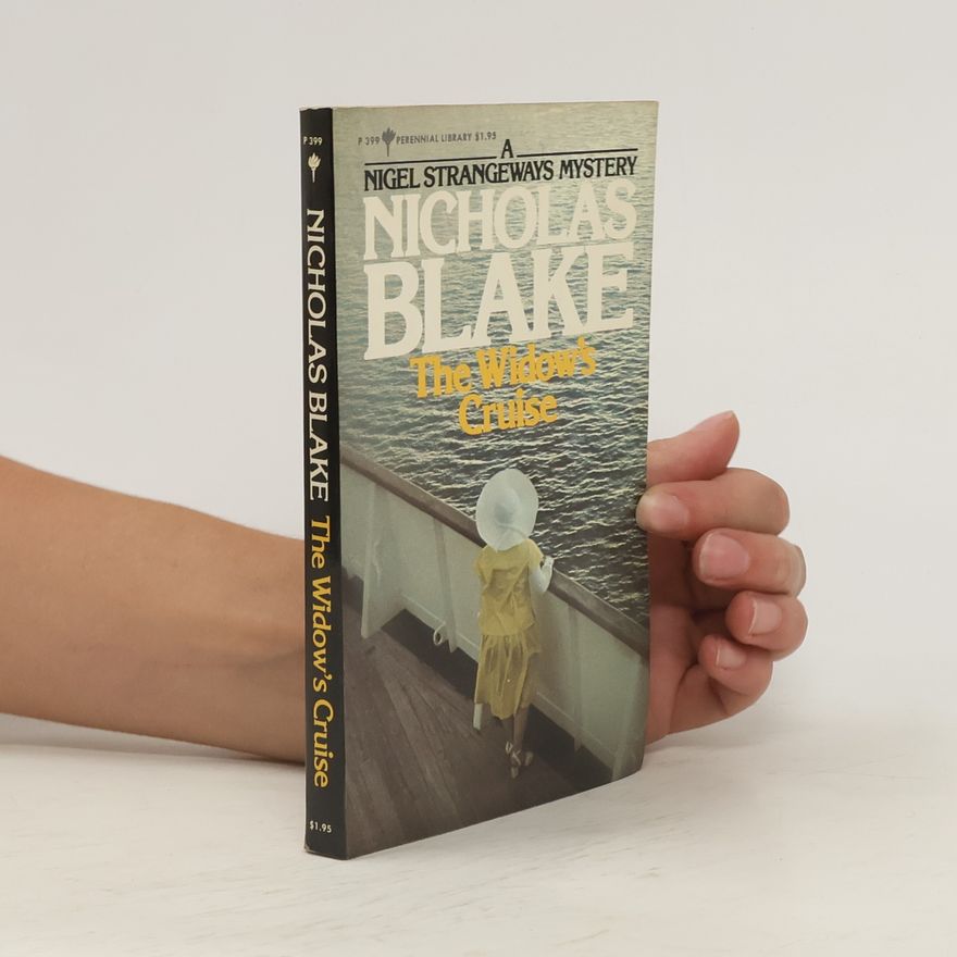 Nicholas Blake The widow's cruise. A Nigel Strangeways mystery