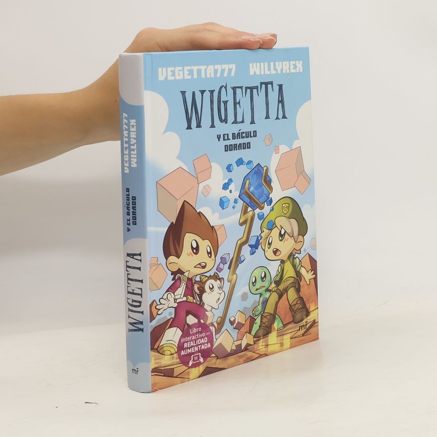 Willyrex Wigetta y el báculo dorado