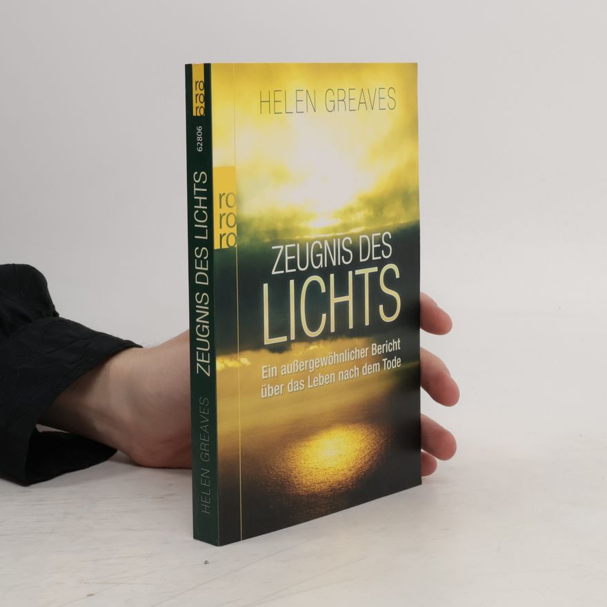 Helen Greaves Zeugnis des Lichts
