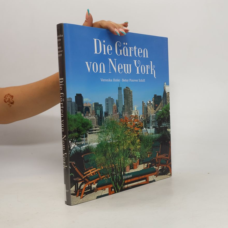 Veronika Hofer Die Gärten von New York