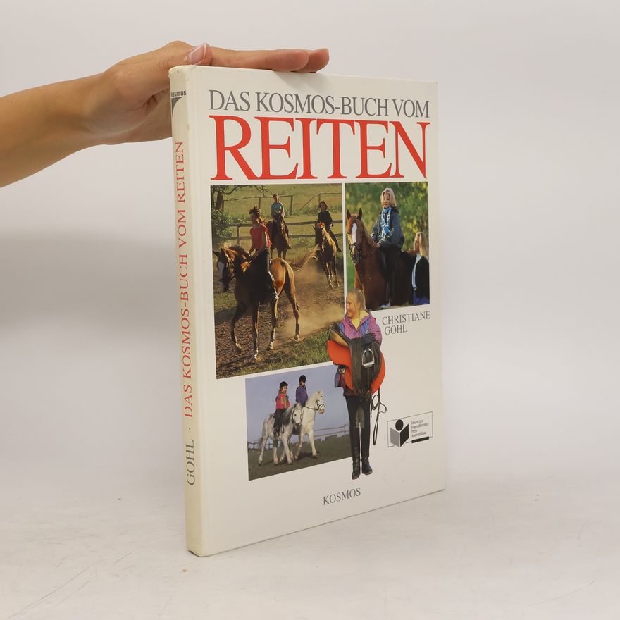 Christiane Gohl Das Kosmos-Buch vom Reiten