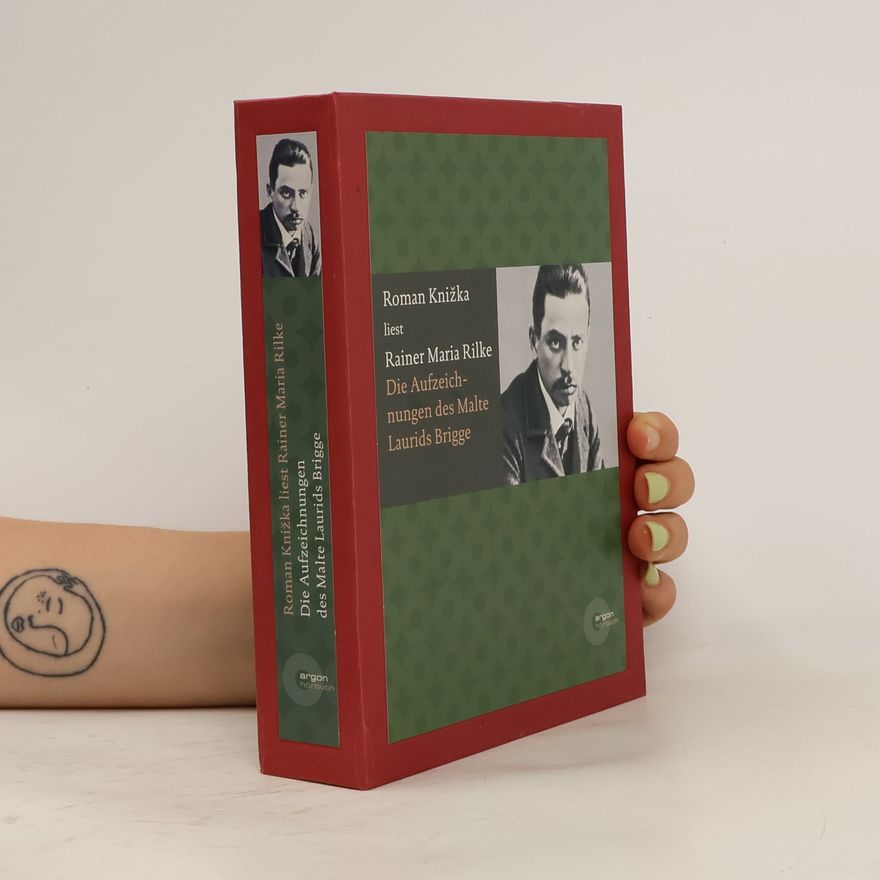 Rainer Maria Rilke Die Aufzeichnungen des Malte Laurids Brigge