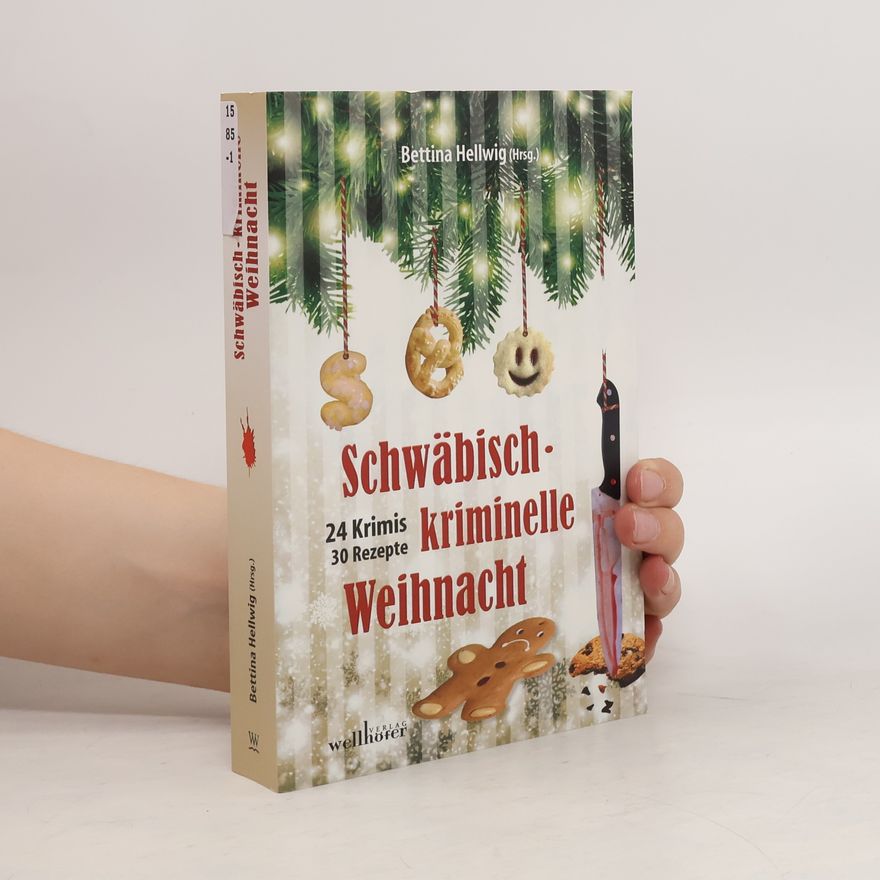 Bettina Hellwig Schwäbisch-kriminelle Weihnachten