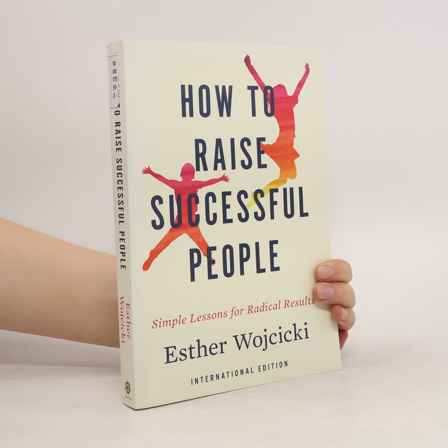 Esther Wojcicki How to Raise Successful People
