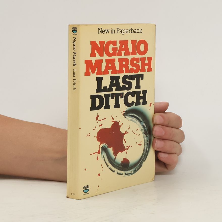 Ngaio Marsh Last Ditch