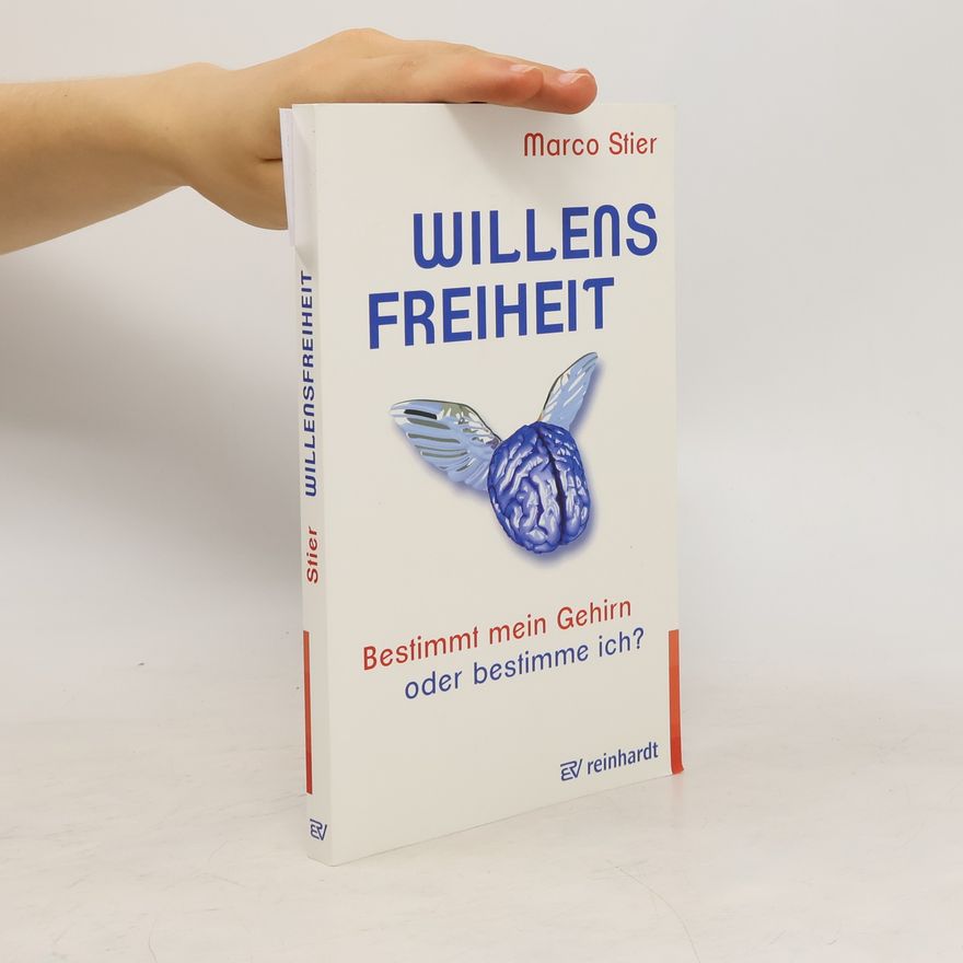 Marco Stier Willensfreiheit