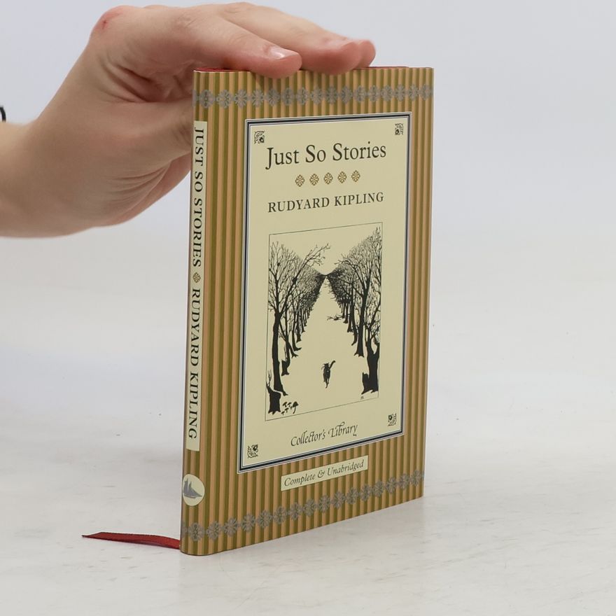 Rudyard Kipling Just So Stories