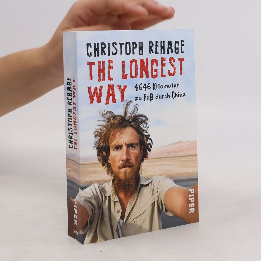 Christoph Rehage The longest way