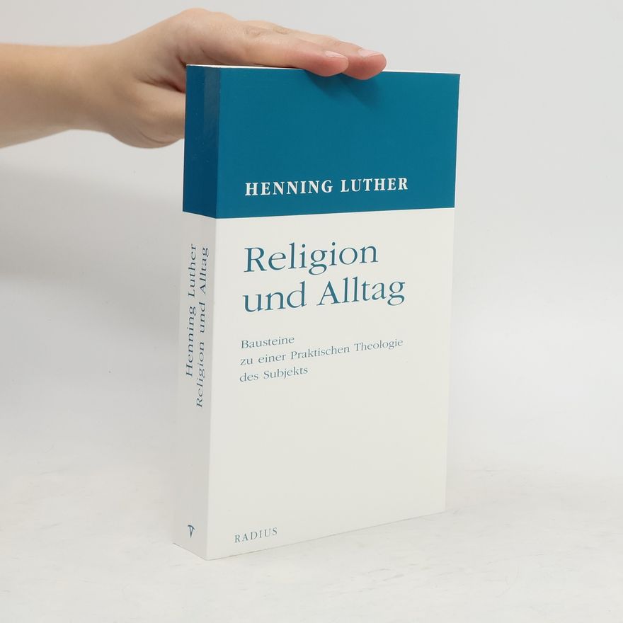 Henning Luther Religion und Alltag