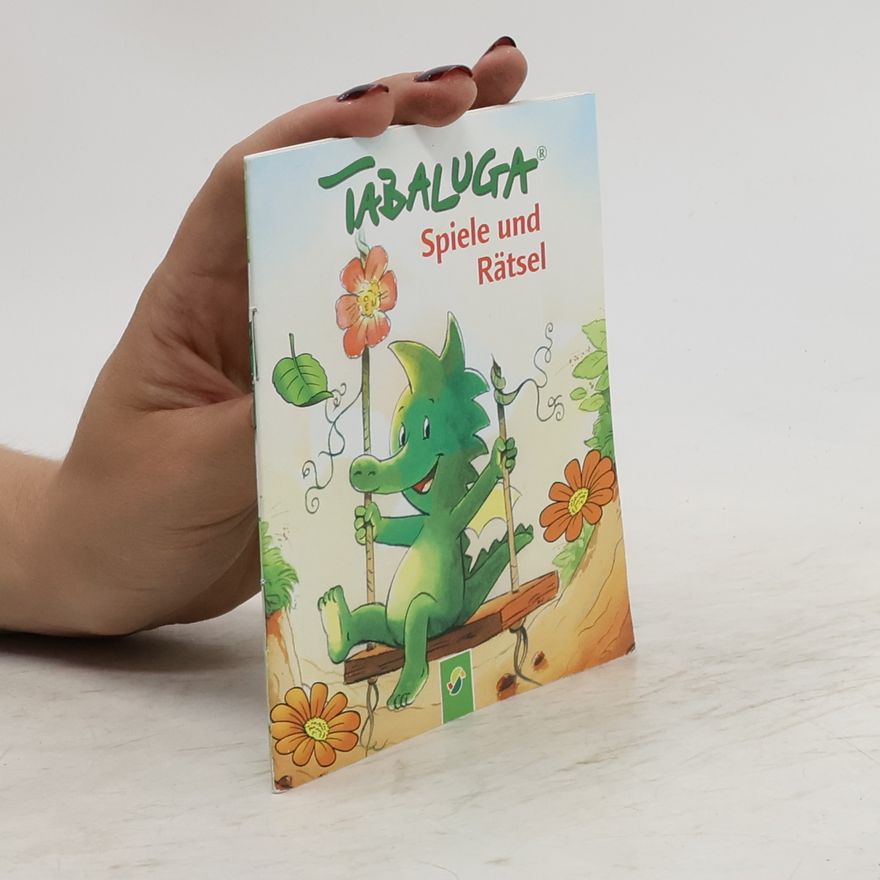 Autorenkollektiv Tabaluga. Spiele und Rätsel