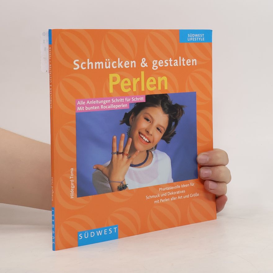 Autorenkollektiv Schmücken & gestalten - Perlen