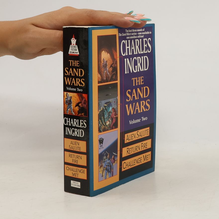 Charles Ingrid The Sand Wars - 2: The Sand Wars, Volume Two