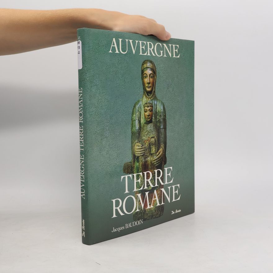 Jacques Baudouin Auvergne, terre romane
