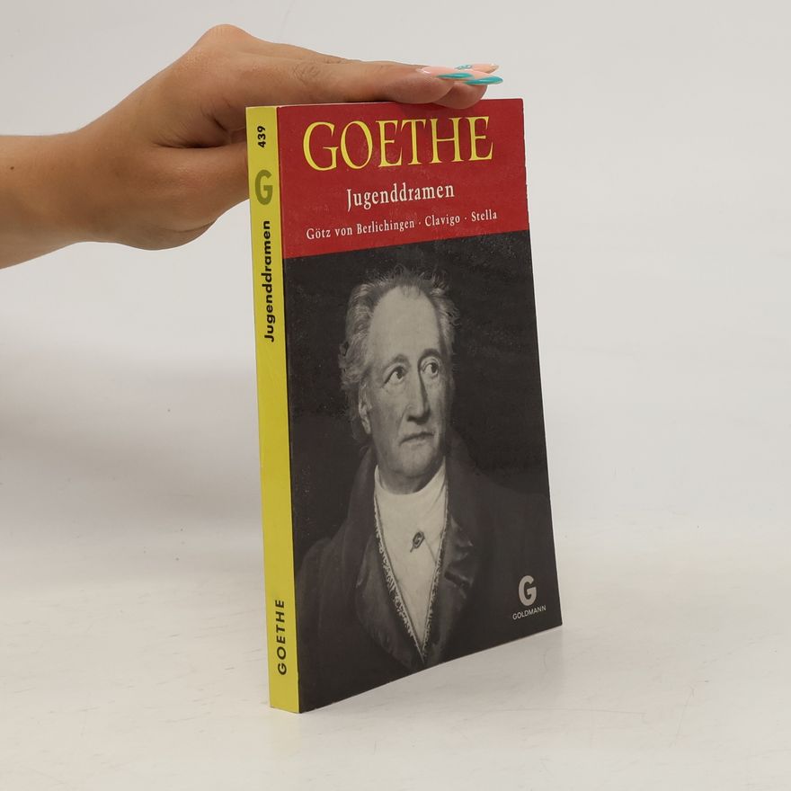 Johann Wolfgang von Goethe Jugenddramen
