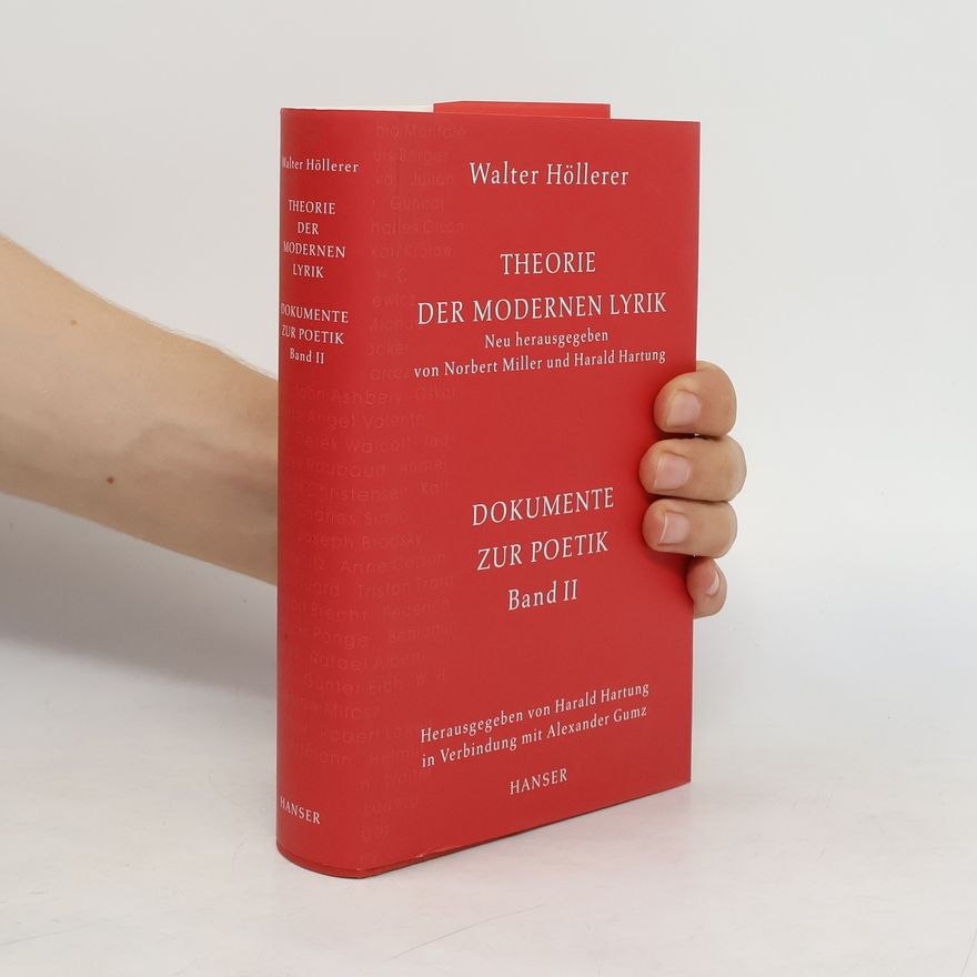 Walter Höllerer Dokumente zur Poetik - 2: Theorie der modernen Lyrik