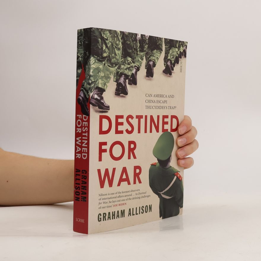 Graham T. Allison Destined for War