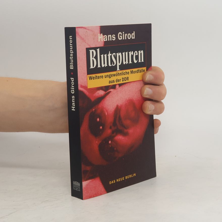 Hans Girod Blutspuren