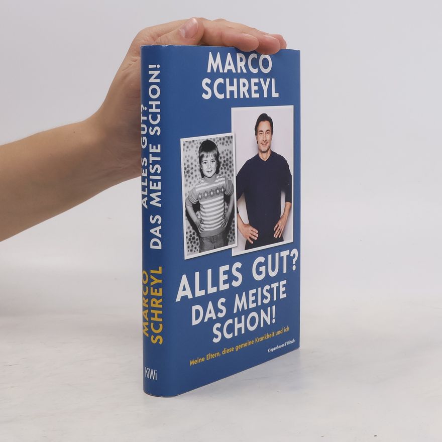Marco Schreyl Alles gut? Das meiste schon!