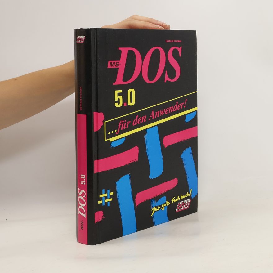 Gerhard Franken MS-DOS 5 für den Anwender