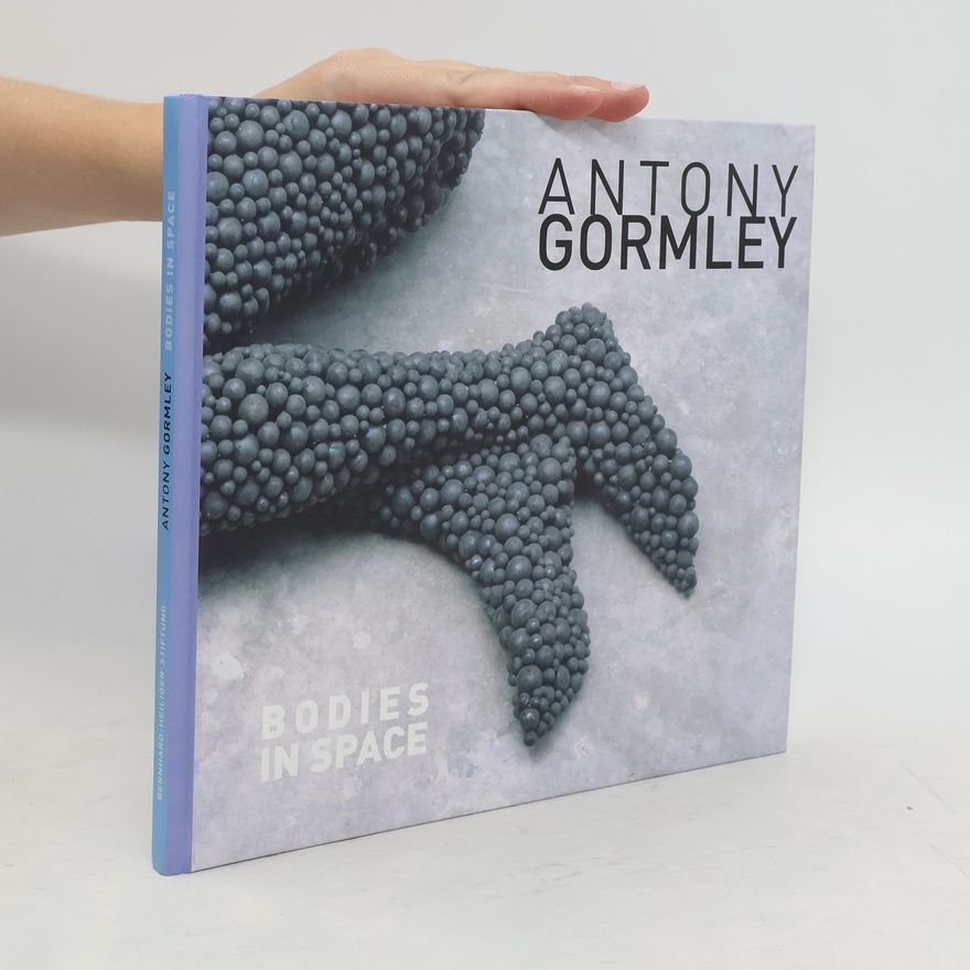 Antony Gormley Bodies in Space