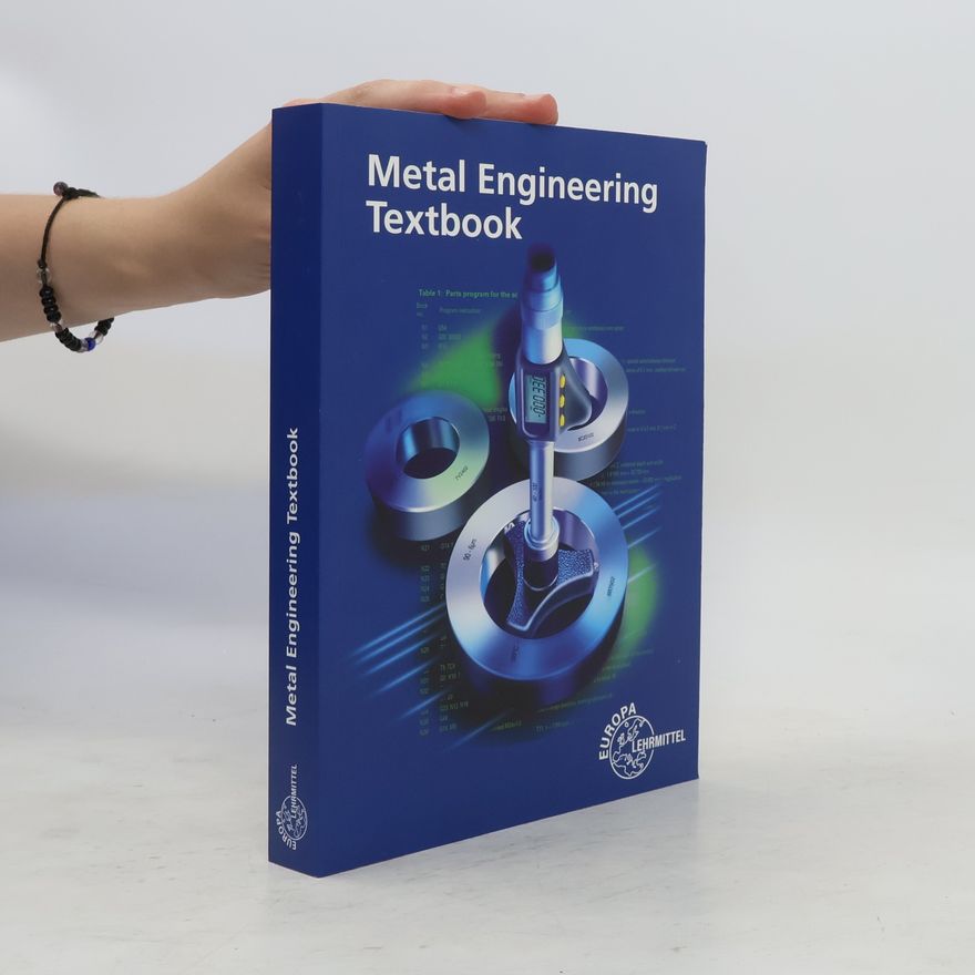 Werner Günter Metal Engineering Textbook