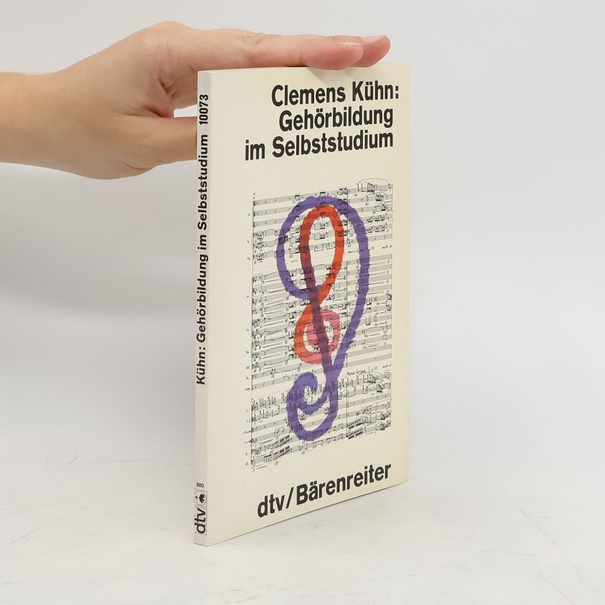 Clemens Kühn Gehörbildung im Selbststudium
