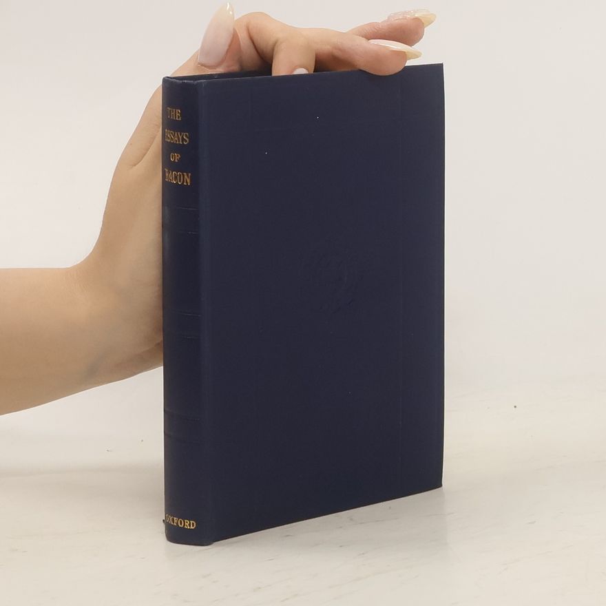 Francis Bacon The Essays of Bacon