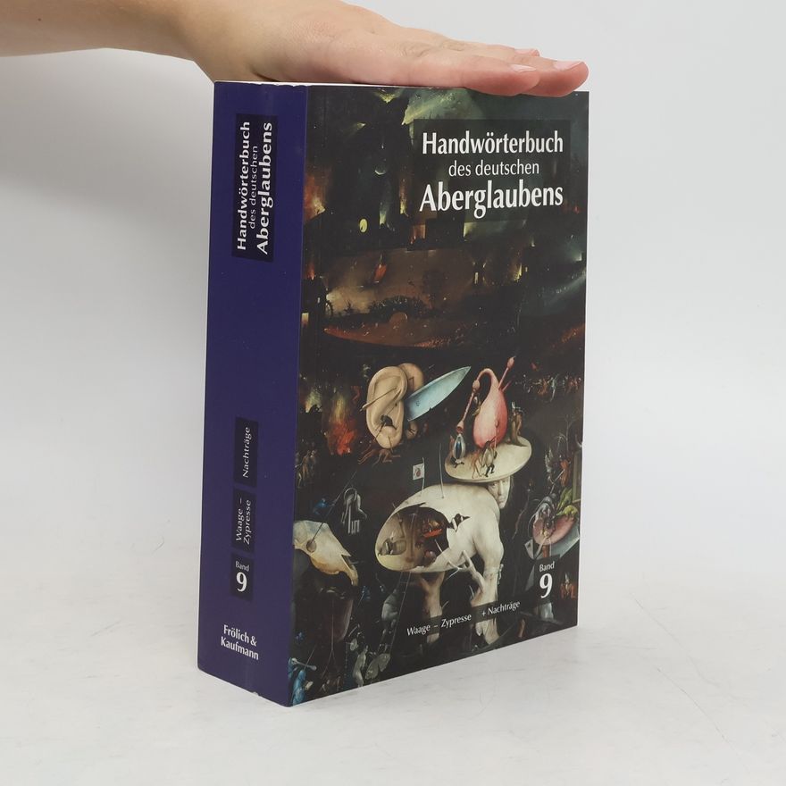 Autorenkollektiv Handwörterbuch des deutschen Aberglaubens 9