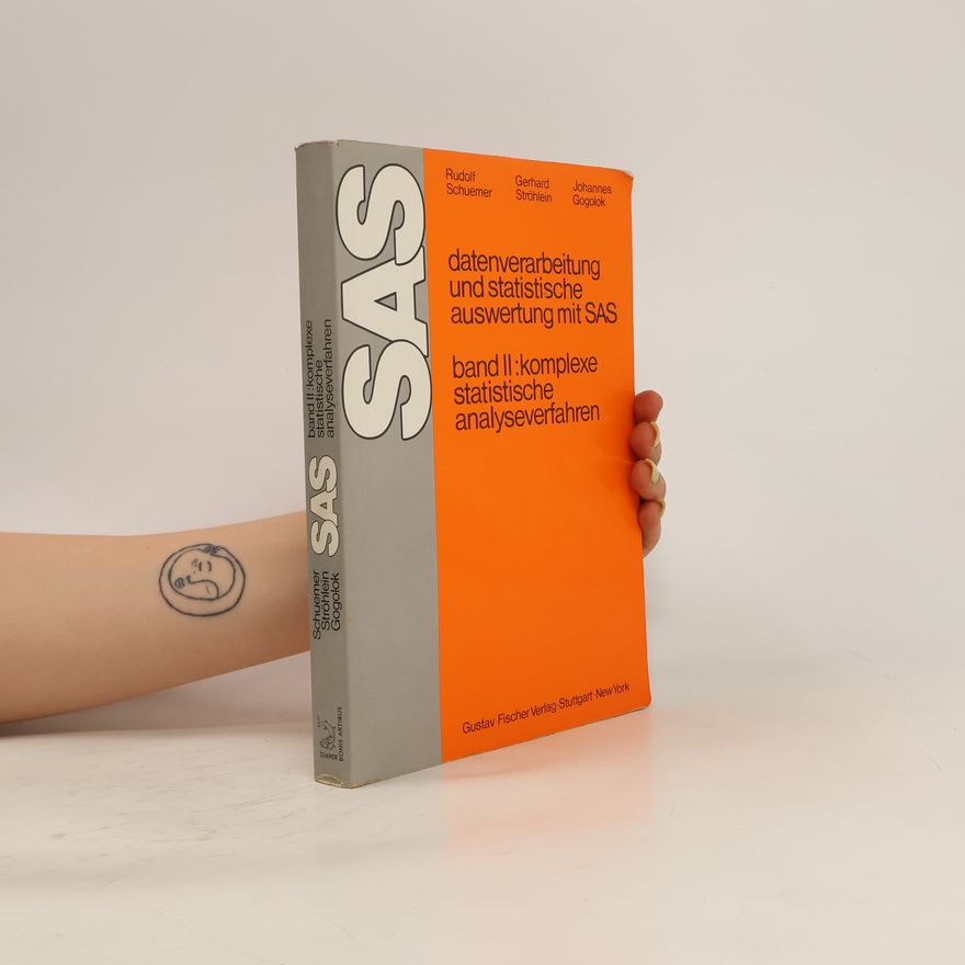 Rudolf Schuemer Datenverarbeitung und statistische Auswertung mit SAS