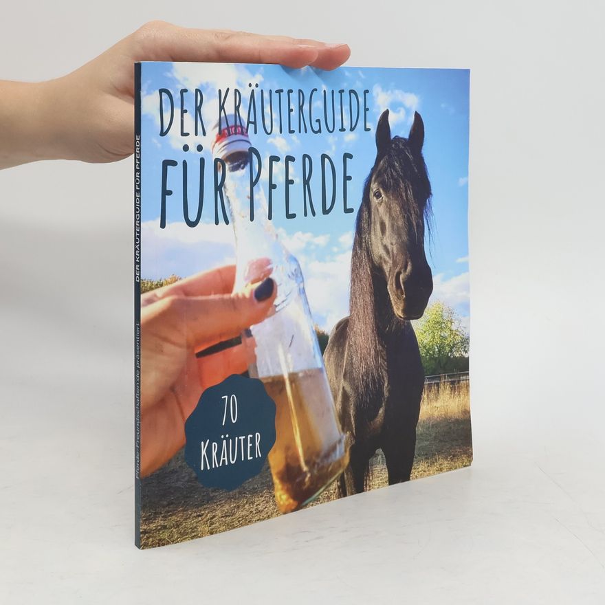 Various authors Der Kräuterguide für Pferde