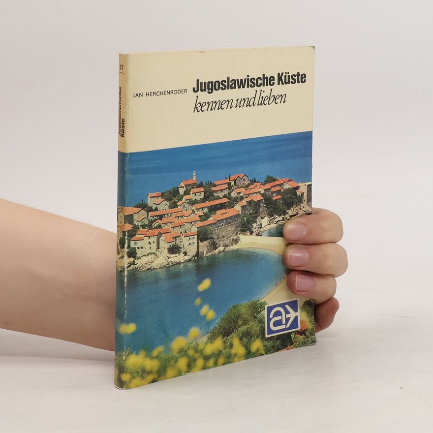 Jan Herchenröder Jugoslawische Küste kennen und lieben