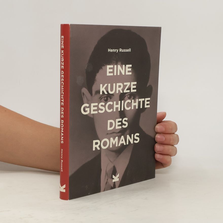 Henry Russell Eine kurze Geschichte des Romans