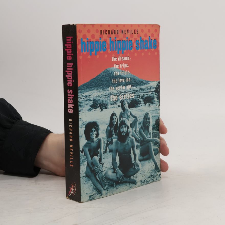 Richard Neville Hippie Hippie Shake