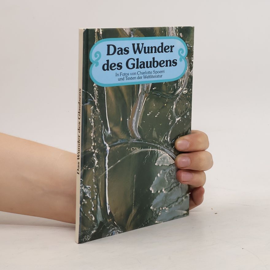 Charlotte Spoerri Das Wunder des Glaubens