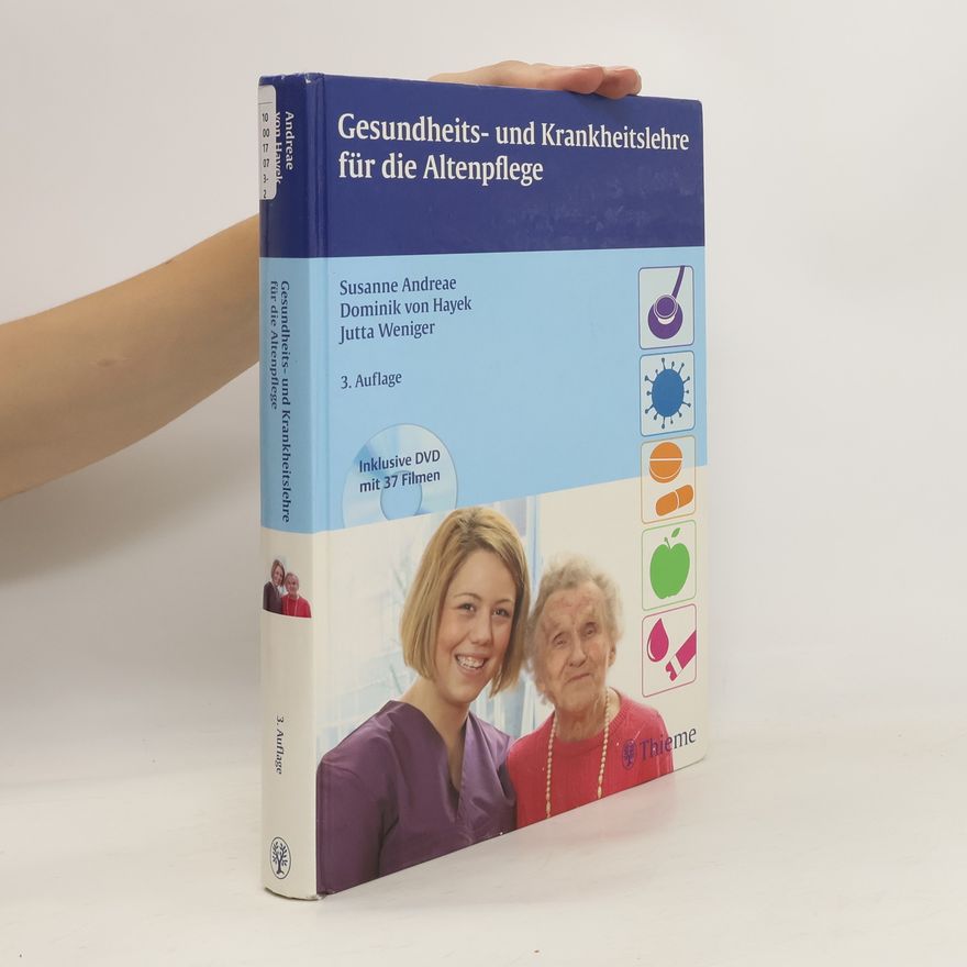 Susanne Andreae Gesundheits- und Krankheitslehre für die Altenpflege